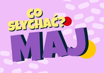 Maj w Akademii pasji